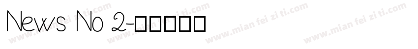 News No 2字体转换